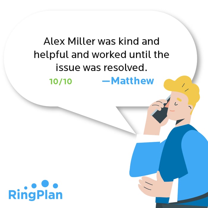 Alex Miller was kind and helpful and worked until the issue was resolved. 10/10 —Matthew